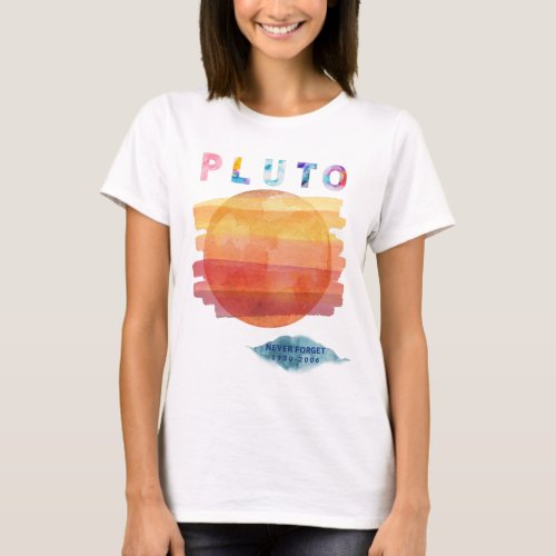 Never Forget Pluto Pluto Enthusiast T_Shirt