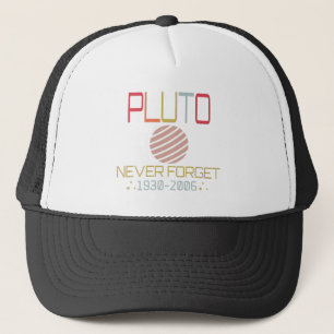 Never Forget Pluto Retro Funny Space, Science Trucker Hat
