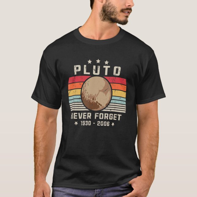 Never Forget Pluto Retro Style Space Science astro T-Shirt (Front)