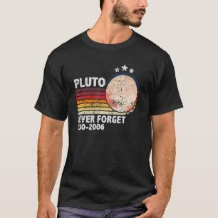 Never Forget Pluto Retro Style Space Science L T-Shirt