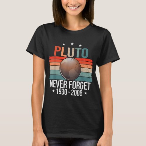 Never Forget Pluto Retro Vintage Planet Astronomy  T_Shirt