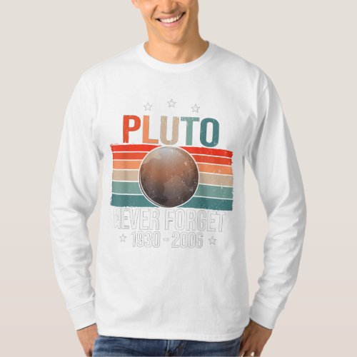 Never Forget Pluto Retro Vintage Planet Astronomy  T_Shirt