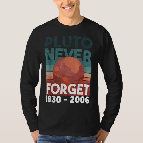 Never Forget Pluto Space Science Astronomy Retro V T_Shirt