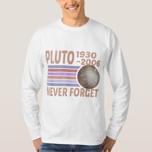 Never Forget Pluto Space Science Astronomy Retro V T_Shirt