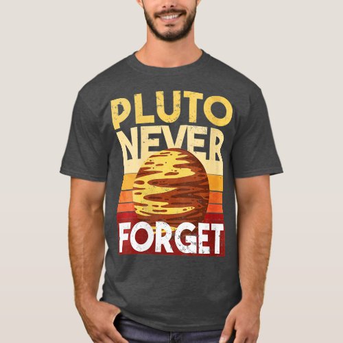 Never Forget Pluto T_Shirt
