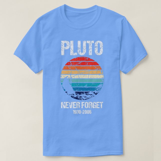 Never Forget Pluto T-Shirt (Design Front)