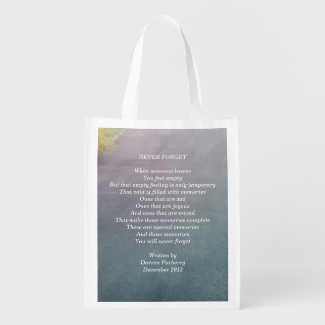 "Never Forget" poem Reusable Grocery Bag (Front)