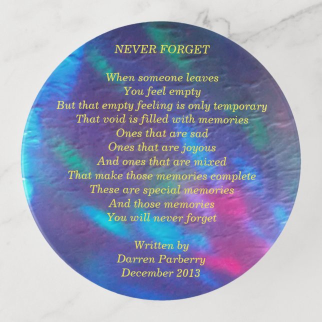 "Never Forget" poem - Trinket Tray (Front)