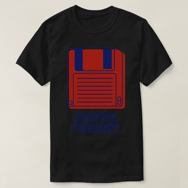 Never Forget Retro Floppy Disk T-Shirt (Design Front)