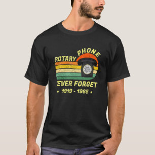 Never Forget Rotary Phone Retro Style Nostalgic T-Shirt
