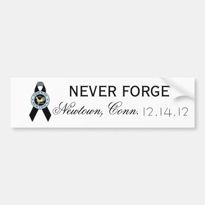 Never Forget Sandy Hook Elementary School Bumper Sticker