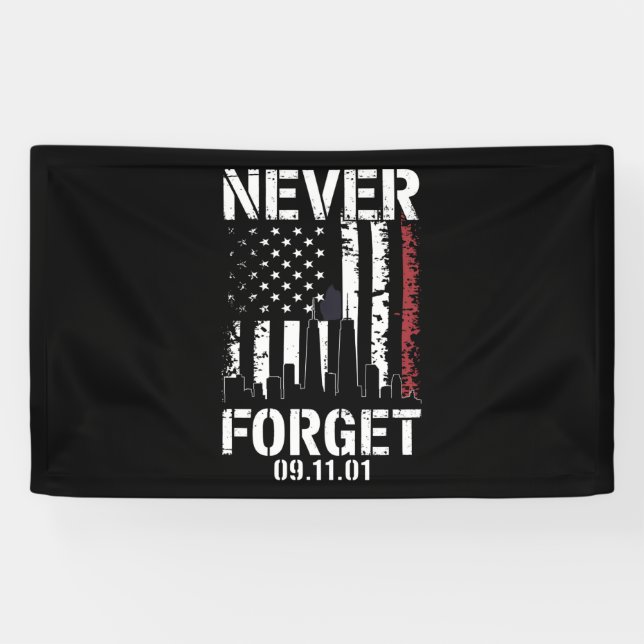 Never Forget September 11 2001 Memorial Day  Banner (Horizontal)