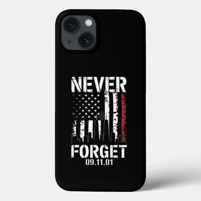 Never Forget September 11 2001 Memorial Day  Case-Mate iPhone Case (Back)