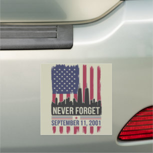 Never Forget September 11 2001 Memorial Day USA Car Magnet