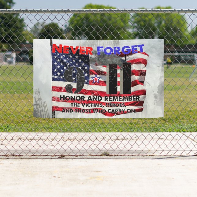 Never Forget September 11 Banner (Insitu)