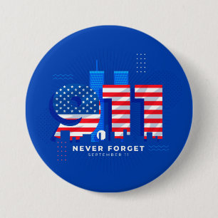 Never forget September 11  Button