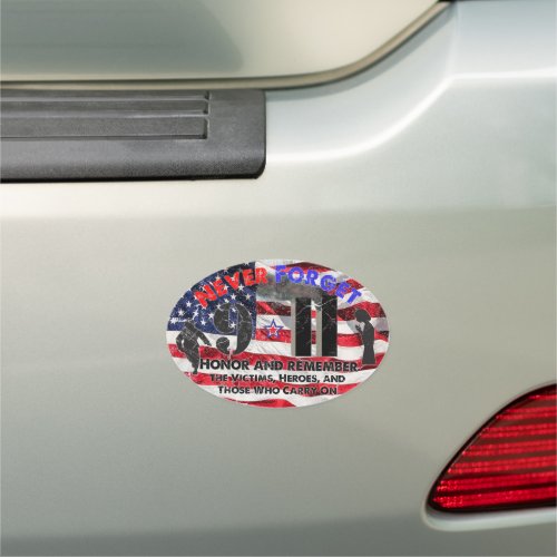 Never Forget September 11 Car Magnet