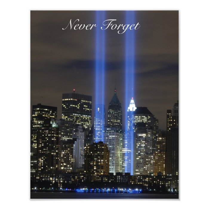 Never Forget September 11, Remembrance Print Photo Print