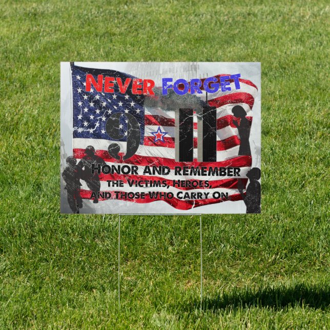 Never Forget September 11 Sign (Insitu)