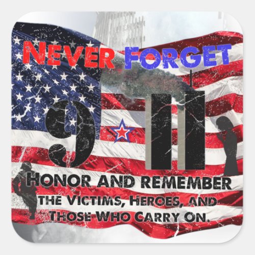 Never Forget September 11 Square Sticker