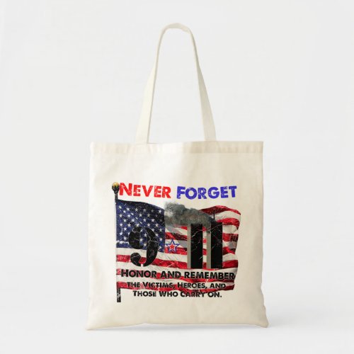 Never Forget September 11 Tote Bag
