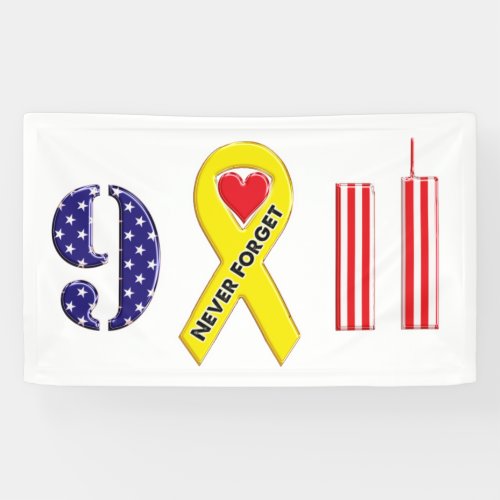 Never Forget September 11 Yellow Ribbon Banner