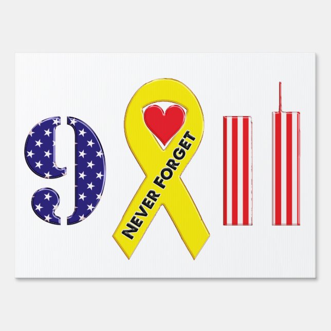 Never Forget September 11 Yellow Ribbon Sign (Back)