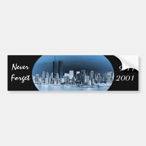 Never Forget September 11th Bumper Sticker