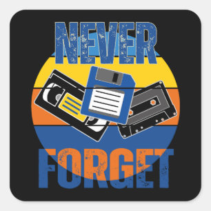 NEVER FORGET SQUARE STICKER