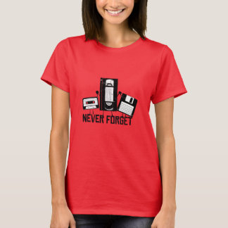 never forget T-Shirt