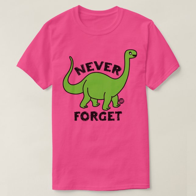 NEVER FORGET T-Shirt (Design Front)