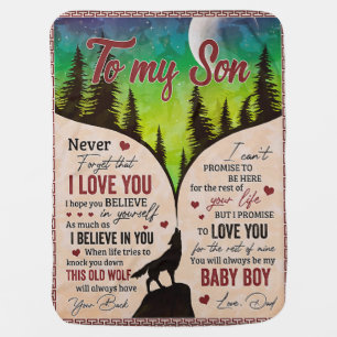 Never Forget That I Love You- Wolf Dad To Son  Baby Blanket