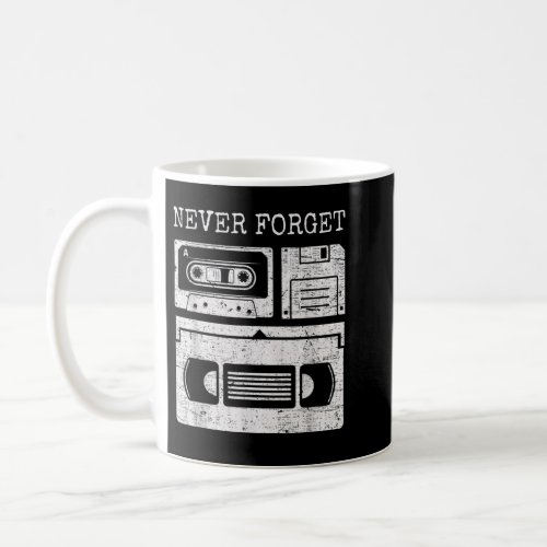Never Forget The 80s Vintage Audio Cassette Coffee Mug