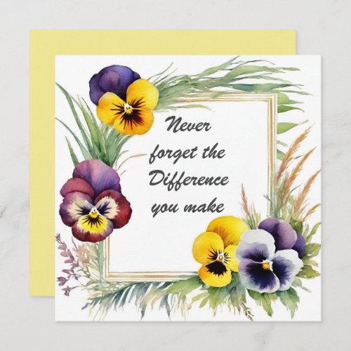 Never Forget the Difference You Make Floral Card