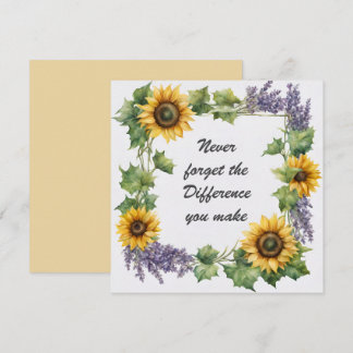 Never Forget the Difference You Make Sunflower Card