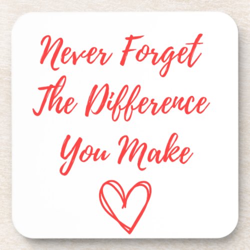 Never Forget The Difference You Make, Thankful