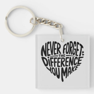 Never Forget The Difference You Make, Thankful Keychain