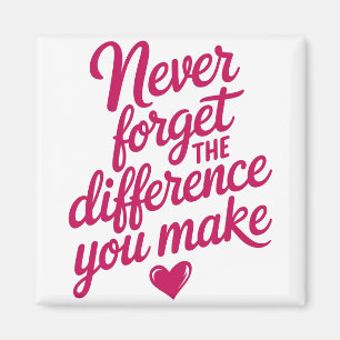 Never Forget The Difference You Make, Thankful Mag Magnet