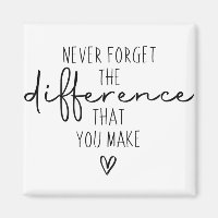Never Forget The Difference You Make, Thankful
