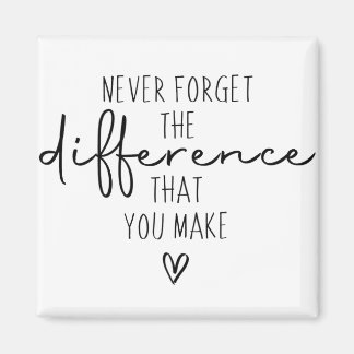 Never Forget The Difference You Make, Thankful Magnet
