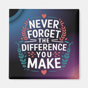Never Forget The Difference You Make, Thankful Magnet