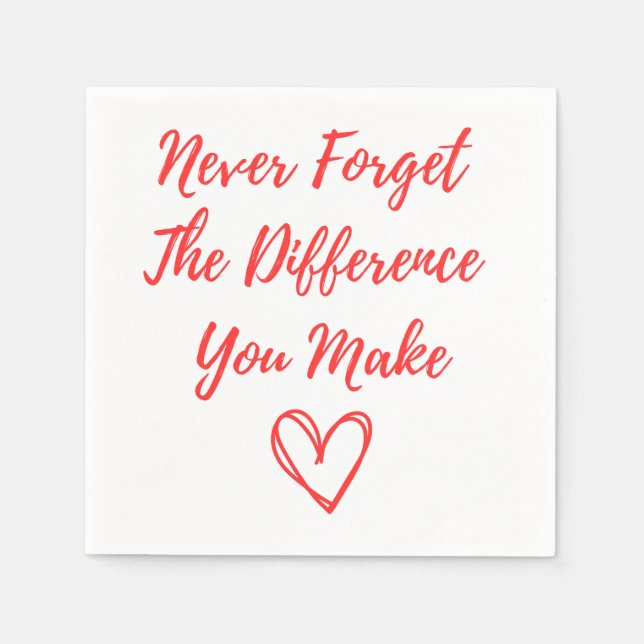 Never Forget The Difference You Make, Thankful Napkins (Front)
