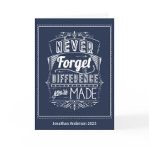 Never Forget The Difference You've Made Card Never Forget The Difference You've Made Card