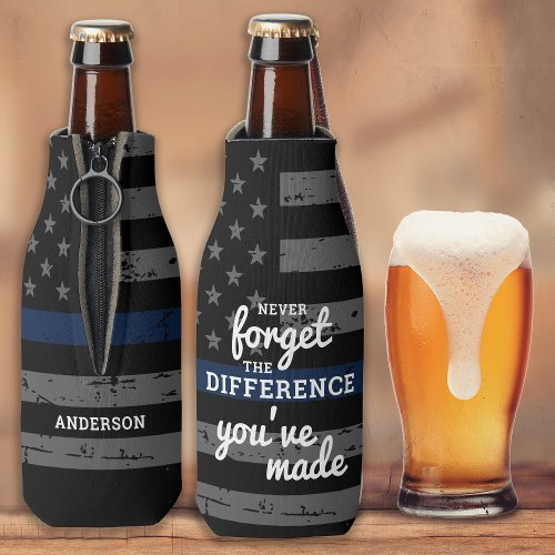 Never Forget The Difference Youve Made Police Bottle Cooler