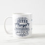 Never Forget The Difference You've Made Thanks Coffee Mug