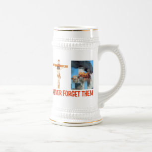 NEVER FORGET THEM BEER STEIN