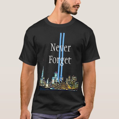 Never Forget Trade Center Towers 911 Memorial T_Shirt