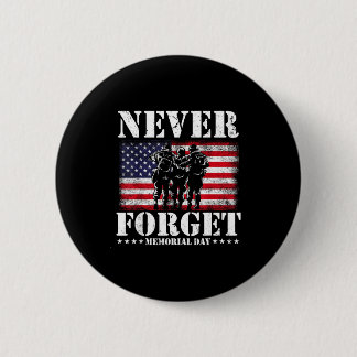 Never forget usa flag memorial day Never forget us Button