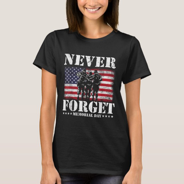 Never Forget Usa Flag Memorial Day  T-Shirt (Front)