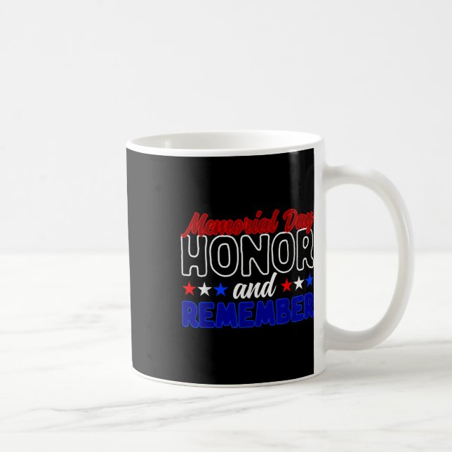 Never Forget Veteran Honor And Remember Memorial Coffee Mug (Right)
